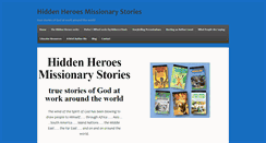 Desktop Screenshot of hiddenheroesmissionarystories.com